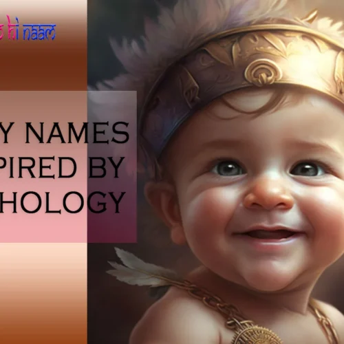 A List of Powerful and Meaningful Baby Names from Mythology